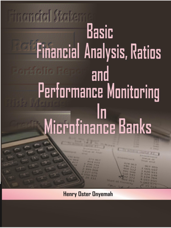Basic Finance Analysis Ratios and performance Monitoring in Microfinance Bank